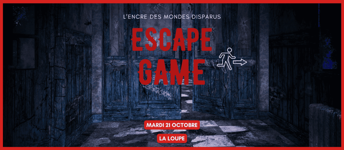 Escape Game l’Encre des Mondes Disparus
