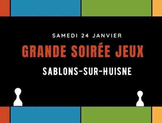 Grande Soirée Jeux – Sablons-sur-Huisne