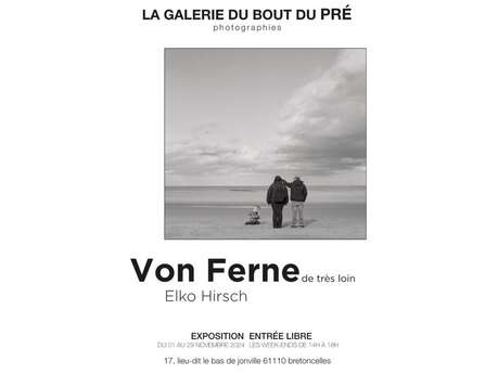 "Von Ferne de très loin" - Exposition