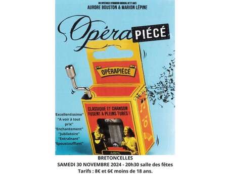 Spectacle à Bretoncelles – OpéraPiécé