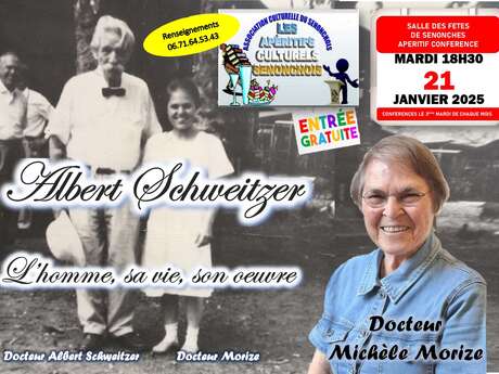 Apéritif-conférence. Albert Schweitzer , l&rsquo;homme, sa vie, son oeuvre