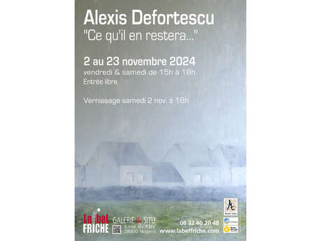 Exposition peinture I Ce qu’il en restera… d&rsquo;Alexis Defortescu