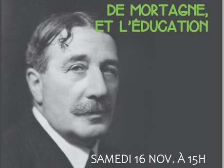 Conférence  – Le philosophe Alain de Mortagne et l&rsquo;éducation