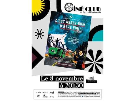 Séance du Ciné-Club du Perche Rémalardais – « C&rsquo;est assez bien d&rsquo;être fou »