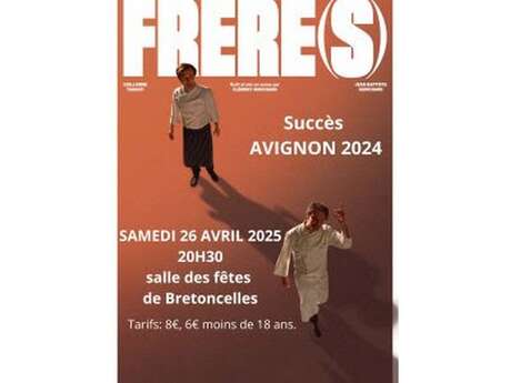 « FRERE(S) » – Spectacle à Bretoncelles