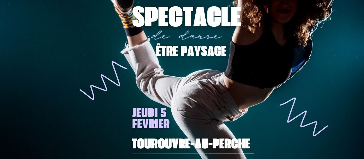 Spectacle de danse – Être Paysage