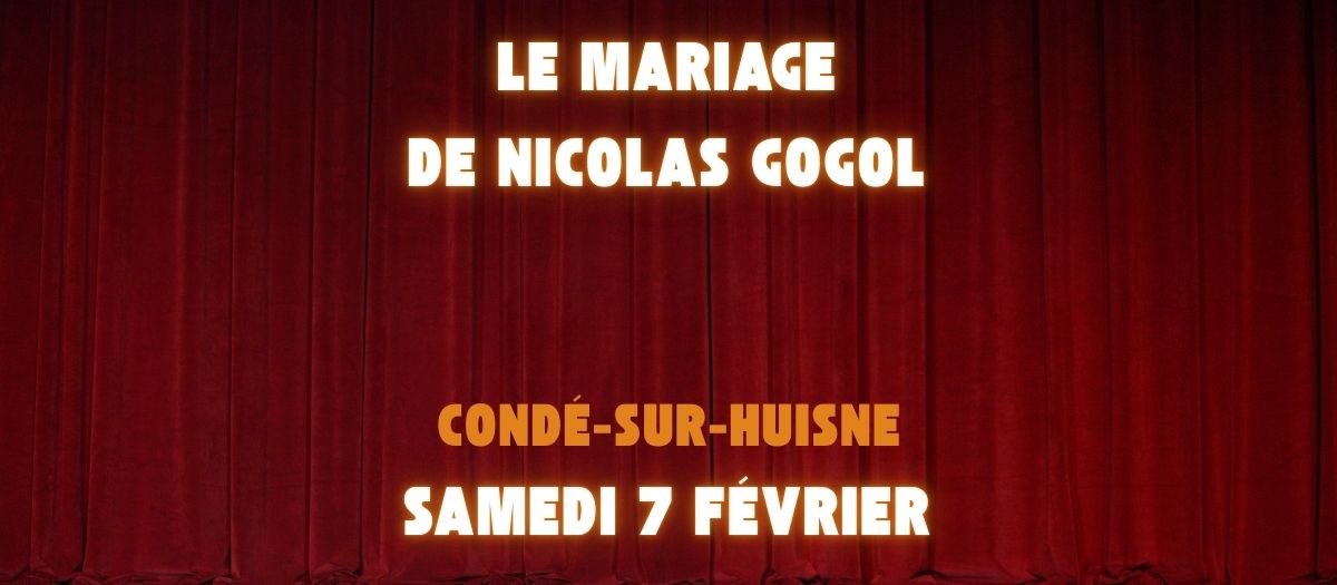 Le Mariage de Nicolas Gogol – Pièce de théâtre