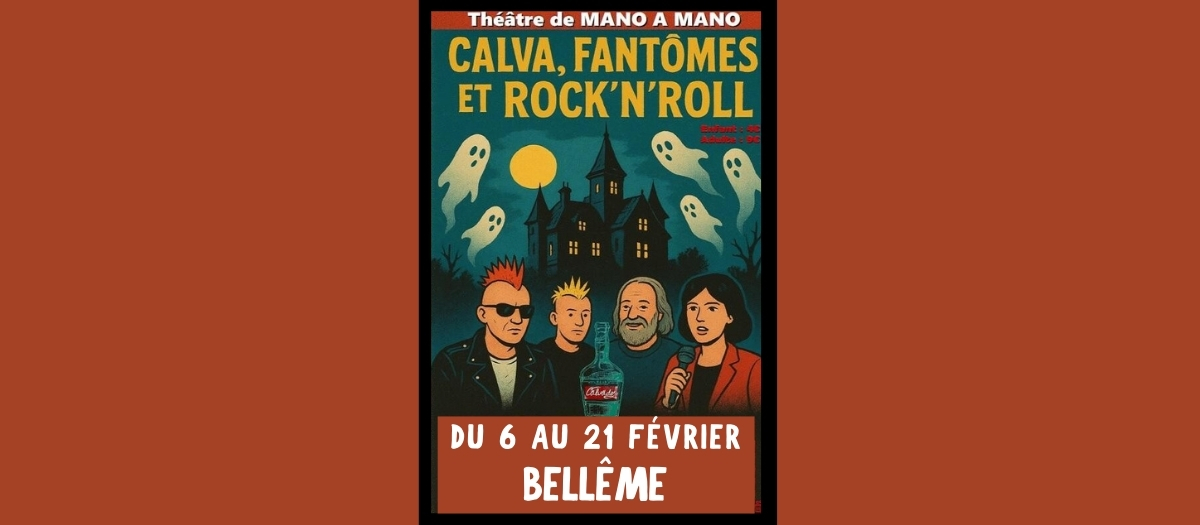 Théâtre Mano à Mano Calva, fantômes et rock’n’roll