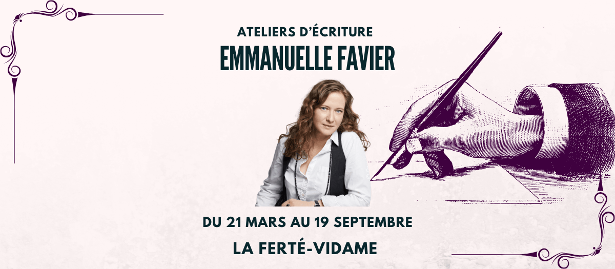 Ateliers d’écriture avec Emmanuelle Favier